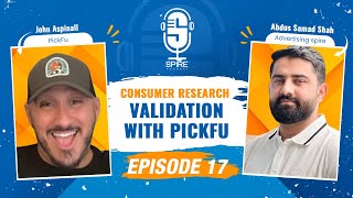 Spire Podcast EP17 | CTR secrets and A/B Testing strategies with PickFu | John Aspinall - PickFu