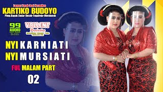 TAYUB TUBAN _NYI KARNIATI & NYI MURSIATI_KARTIKO BUDOYO _ LIVE GEMBOL-SEMANDING-TUBAN _MALAM PART 02