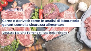 Carne e derivati: come le analisi di laboratorio garantiscono la sicurezza alimentare