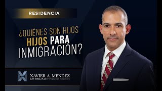 ¿Quiénes son hijos menores para Inmigración?