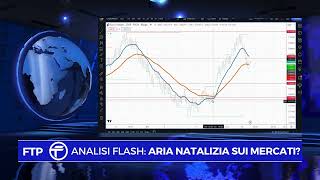 Buongiorno Mercati: EURUSD e GBPUSD già in pausa natalizia?