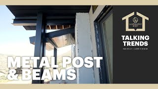 Use of Metal Posts & Beams