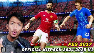 PES 2017 OFFICIAL KITPACK 2024-2025 V2 AIO - PES 2017 PC GAMEPLAY INDONESIA