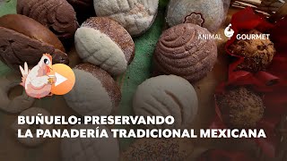 Panadería Buñuelo busca preservar la panadería tradicional mexicana