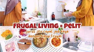 Jurus Jitu Cepat jadi Kaya dengan Hidup Frugal❗#frugalliving#tipshemat#idemasakseharihari