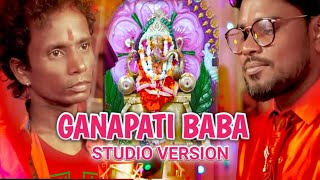 Ganapati Baba ( Jasobanta Sagar ) Ganesh Puja Special Studio Version 2019