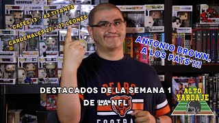 RECUENTO DE LA SEMANA 1 DE LA NFL