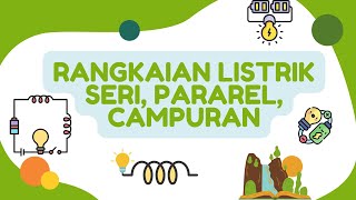 Rangkaian Listrik Seri, Pararel, Campuran Virtual Lab PhET