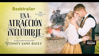 Booktrailer: Una atracción ineludible (Corazones desafiantes 3) de Sydney Jane Baily