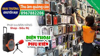 Thu âm khai trương shop điện thoại và phụ kiện Đức Lý mobile