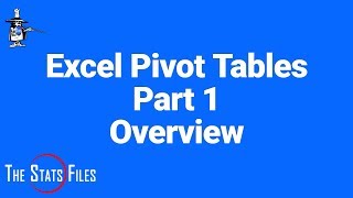 Excel 2016 Pivot Tables Part 1 Overview