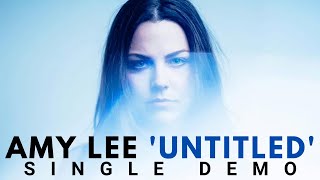 AMY LEE - 'UNTITLED' (DEMO)