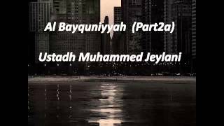 Al Bayquniyyah (Part2A) Ustadh Muhammed Jeylani