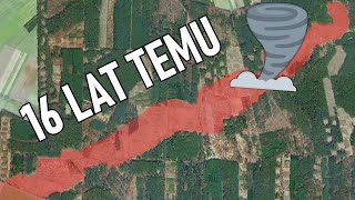 16 LAT TEMU PRZESZŁO TU TORNADO [4K]