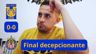 LAMENTABLE JUEGO | Reacciones Tigres 0-0 Chivas | Final IDA Liga MX