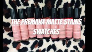 The premium matte stains swatches