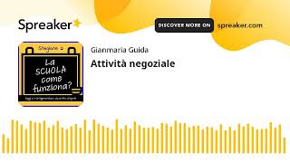 ep. 54 st. 2 - Attività negoziale