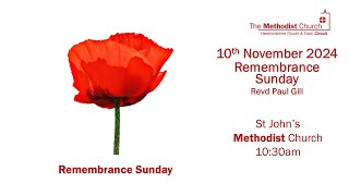 Recorded Service from St John's Methodist Church - 10th November 2024 - Remembrance