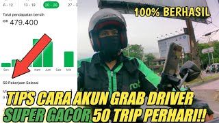 TUTORIAL  AKUN GRAB DRIVER SUPER GACOR  50 ORDERAN SETIAP HARI