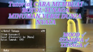 Toram online - Cara membuat Botol Tenaga Didunia Nyata