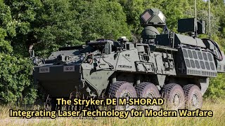 The Stryker DE M-SHORAD: Integrating Laser Technology for Modern Warfare