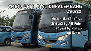 Tukar Unit Medium Bus Big Bird ke Palembang || Adi Putro || #part2