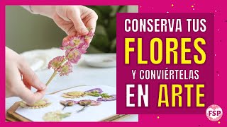 🌷Convierte tus FLORES en ARTE y tu PASATIEMPO favorito 🌷 // #floresprensadas #manualidades #flores