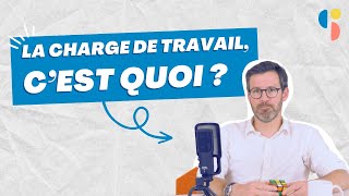 La charge de travail ? Une question de perception ?