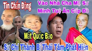 Có Biến Một Sư Chí Thành Vào Nhà ĂN Cấp Đồ Của Cha MẸ Sư Minh Tuệ