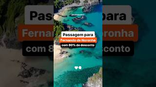 ✈️ Passagem para Fernando de Noronha com 80% de desconto! - Leia a legenda