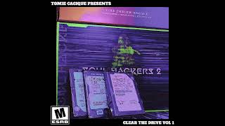 Tomie Cacique - Where Did The Night Go (Prod. by Mirage) - Clear The Drive Vol 1 - 2023