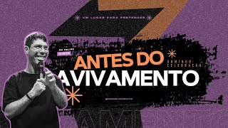 Antes do Avivamento l Pr. Felipe Oliveira