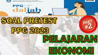 SOAL PRETEST PPG PELAJARAN  # EKONOMI # #ppg2023  [2]