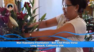 Wat Vipassana Foundation of Long Beach, Ca - Bon Chol Preas Vorsa