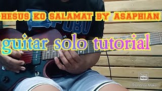 HESUS KO SALAMAT/BY ASAPHIAN SOLO TUTORIAL