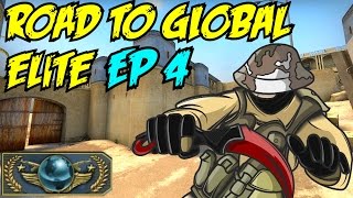 ROAD TO GLOBAL ELITE - EP4 - FAILS & CHEATS!