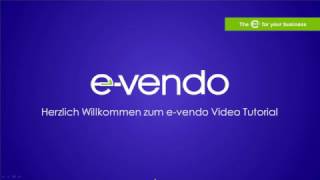 Kurze Einführung in das e-vendo System