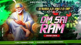 Om Sai Ram - Sound Check Spl Mix - NSJ Production House