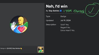 My attempt getting ‘Nah, I’d win’ badge in slap battles. (I failed miserably)