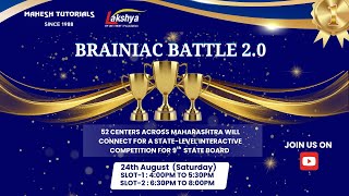 BRAINIAC BATTLE 2.0 STATE BOARD (4 pm to 5:30 pm)