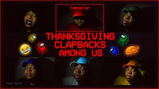 FAMILY DRAMA EP 35: THANKSGIVING CLAPBACKS AMONG US (IN REAL LIFE)