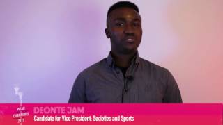 WEAR Champions | Candidate for VP Sports and Societies: Deonte Jam