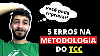 5 Erros Na Metodologia do TCC Que Podem Te Reprovar