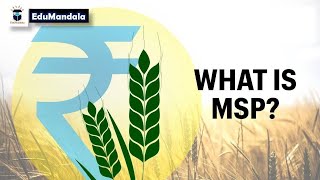 What is MSP | Minimum Support Price | EduMandala