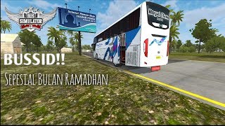 BUSSID!! Cari uang buat lebaran nanti ||Busimulator Indonesia