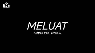 BHS - Meluat (Official Lyrics Video)