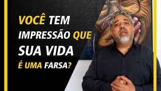 Você tem impressão que sua vida é uma farsa? | Luiz Mota Psicologo