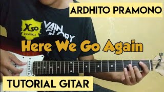 Ardhito Pramono - Here We Go Again (Tutorial Gitar)