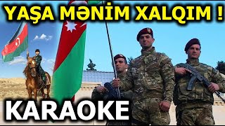 Yaşa Mənim Xalqım! - KARAOKE