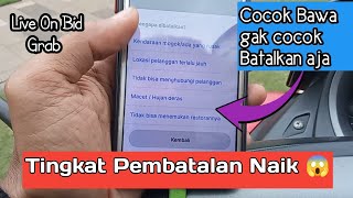 LIVE ONBID GRAB, TINGKAT PEMBATALAN TINGGI GARA GARA LOKASI TUJUAN GAK SESUAI